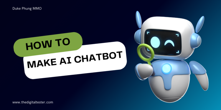 How To Make AI Chatbot For Your Business From Scratch in 8 steps