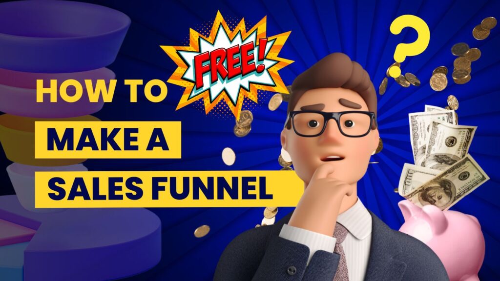 How to make a sales funnel for free