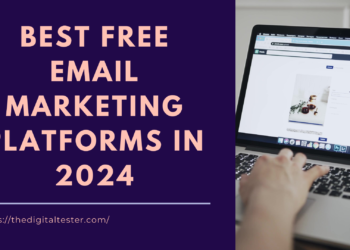 Best Free Email Marketing Platforms in 2024