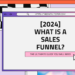 What Is A Sales Funnel